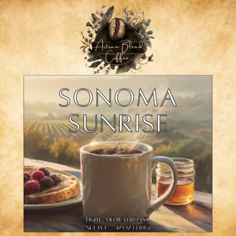 Artisan Sonoma Sunrise Custom Light Medium Roast Coffee